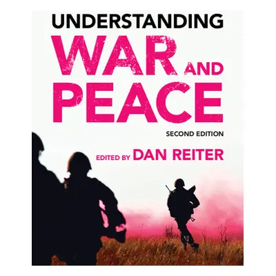 "Understanding War and Peace" - "" ("Reiter Dan")