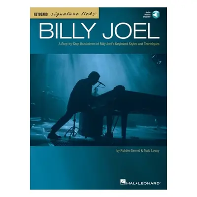 "Billy Joel Keyboard Signature Licks: A Step-By-Step Breakdown of Billy Joel's Keyboard Styles a