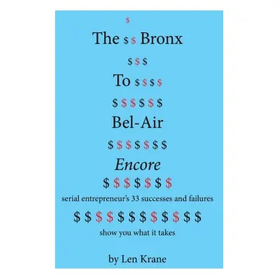 "The Bronx to Bel-Air Encore" - "" ("Krane Len")