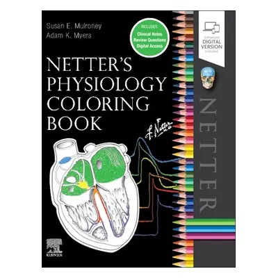 "Netter's Physiology Coloring Book" - "" ("Mulroney Susan")