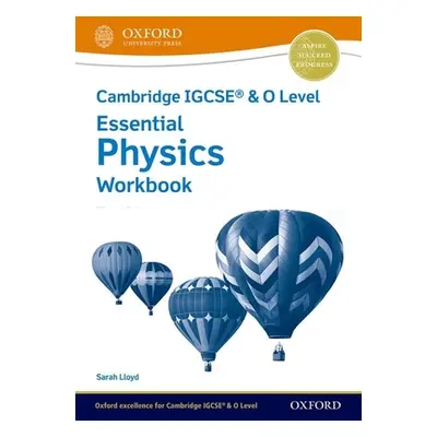 "Cambridge Igcse(r) & O Level Essential Physics Workbook Third Edition" - "" ("Lloyd Sarah")