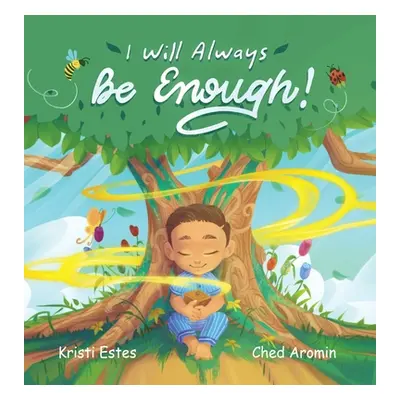 "I Will Always Be Enough!" - "" ("Estes Kristi")