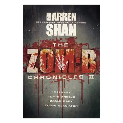 "The Zom-B Chronicles II" - "" ("Shan Darren")