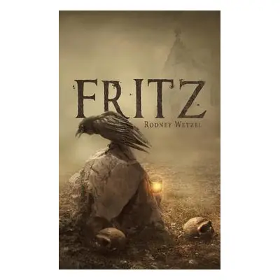 "Fritz" - "" ("Wetzel Rodney")