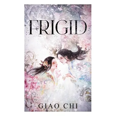 "Frigid" - "" ("Phan Annie")