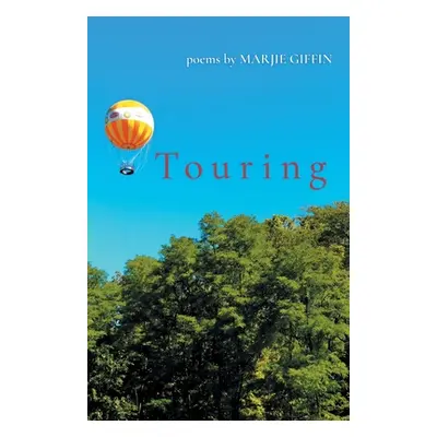 "Touring" - "" ("Giffin Marjie")