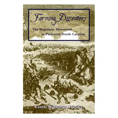 "Farming Dissenters" - "" ("Troxler Carole W.")