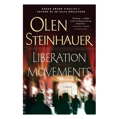 "Liberation Movements" - "" ("Steinhauer Olen")