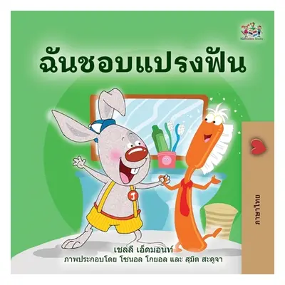 "I Love to Brush My Teeth (Thai Book for Kids)" - "" ("Admont Shelley")