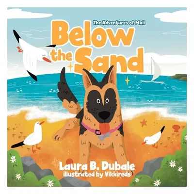 "Below the Sand" - "" ("Dubale Laura B.")