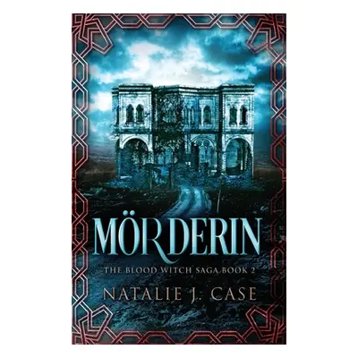 "Mrderin" - "" ("Case Natalie J.")