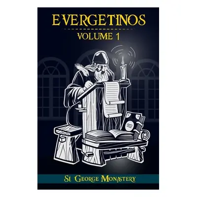 "Evergetinos: Volume 1" - "" ("Monastery St George")