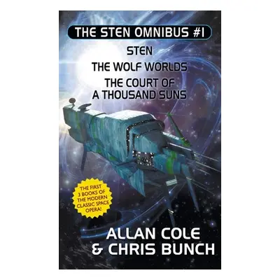 "The Sten Omnibus #1: Sten, The Wolf Worlds, The Court of a Thousand Suns" - "" ("Cole Allan")