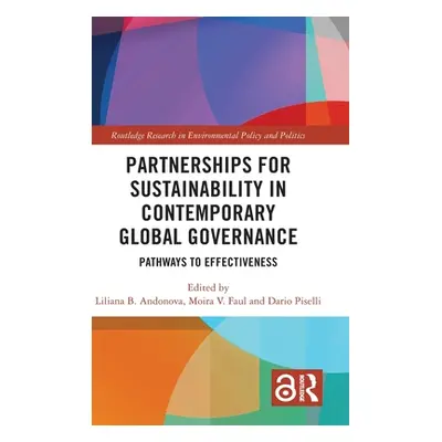 "Partnerships for Sustainability in Contemporary Global Governance: Pathways to Effectiveness" -