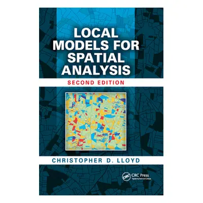 "Local Models for Spatial Analysis" - "" ("Lloyd Christopher D.")