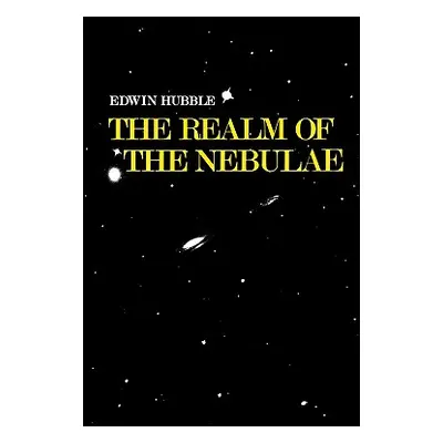 "The Realm of the Nebulae" - "" ("Hubble Edwin")