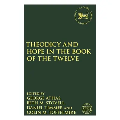 "Theodicy and Hope in the Book of the Twelve" - "" ("Athas George")