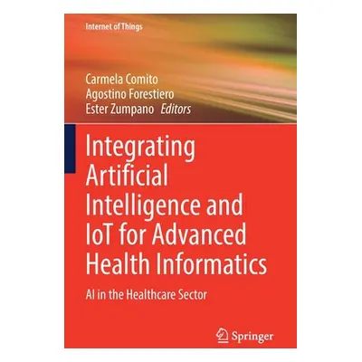 "Integrating Artificial Intelligence and Iot for Advanced Health Informatics: AI in the Healthca