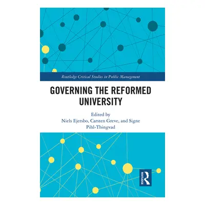 "Governing the Reformed University" - "" ("Ejersbo Niels")