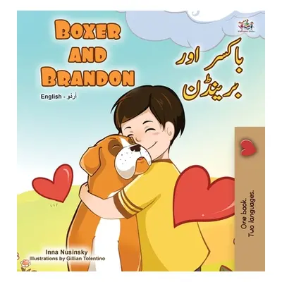 "Boxer and Brandon (English Urdu Bilingual Book for Kids)" - "" ("Books Kidkiddos")