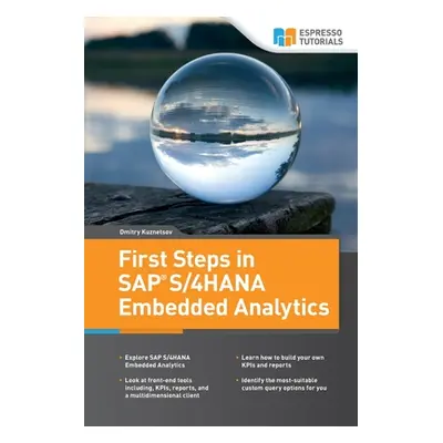 "First Steps in SAP S/4HANA Embedded Analytics" - "" ("Kuznetsov Dmitry")