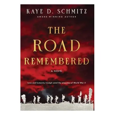 "The Road Remembered" - "" ("Schmitz Kaye D.")