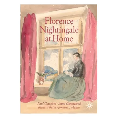 "Florence Nightingale at Home" - "" ("Crawford Paul")