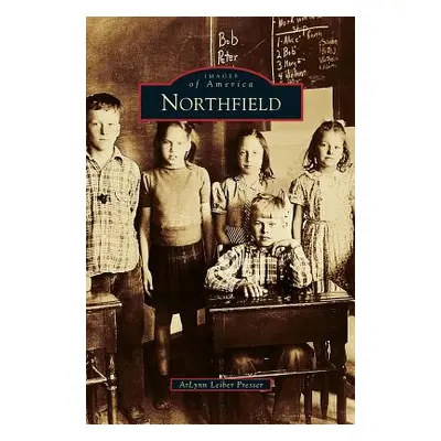 "Northfield" - "" ("Leiber Presser Arlynn")