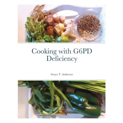 "Cooking with G6PD Deficiency" - "" ("Anderson Sonya")