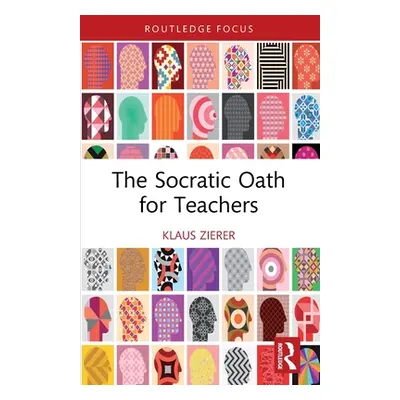 "The Socratic Oath for Teachers" - "" ("Zierer Klaus")