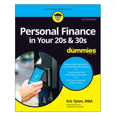 "Personal Finance in Your 20s & 30s for Dummies" - "" ("Tyson Eric")