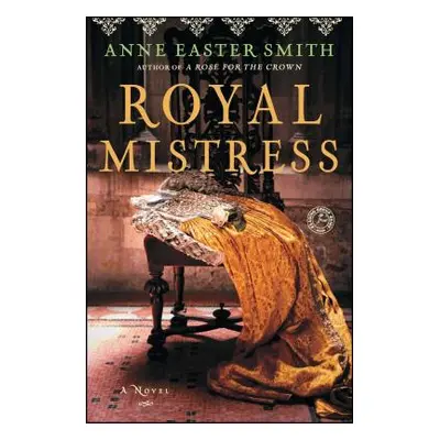 "Royal Mistress" - "" ("Smith Anne Easter")