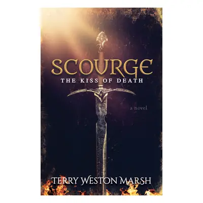 "Scourge: The Kiss of Death" - "" ("Marsh Terry Weston")