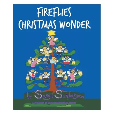 "Fireflies Christmas Wonder" - "" ("Saribekyan Sargis")