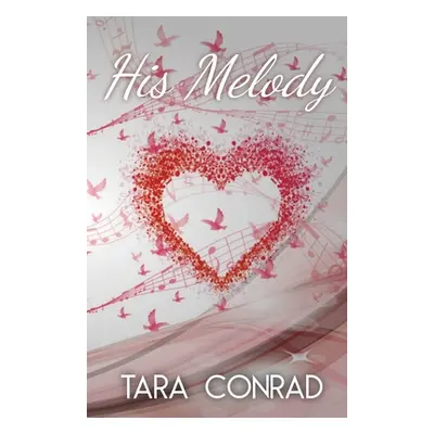 "His Melody" - "" ("Conrad Tara")