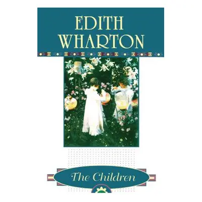 "The Children" - "" ("Wharton Edith")