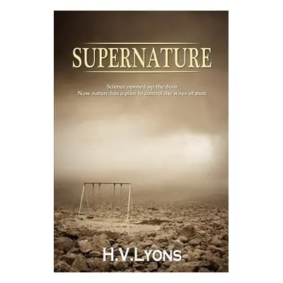 "Supernature" - "" ("Lyons Jr. Henry Vernon")