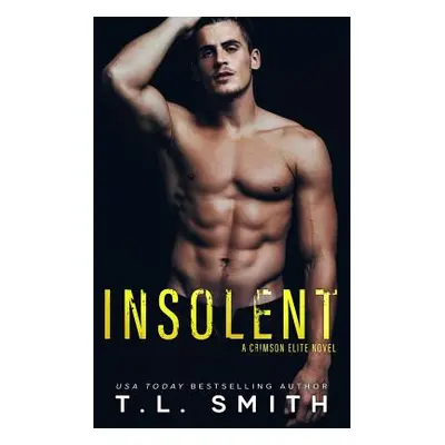 "Insolent" - "" ("Smith T. L.")