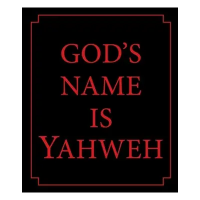 "God's Name Is Yahweh" - "" ("Blaylock Tl")