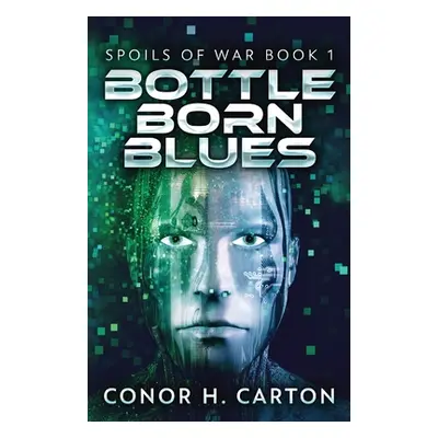 "Bottle Born Blues" - "" ("Carton Conor")