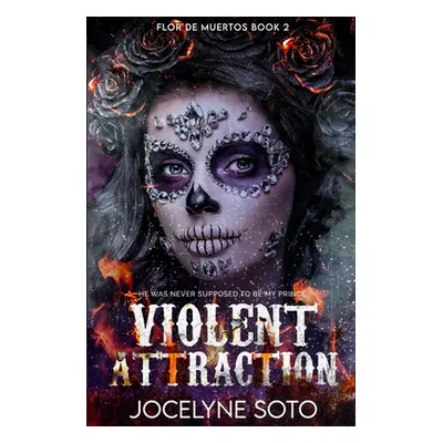 "Violent Attraction" - "" ("Soto Jocelyne")