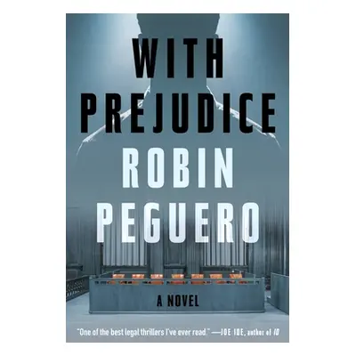 "With Prejudice" - "" ("Peguero Robin")