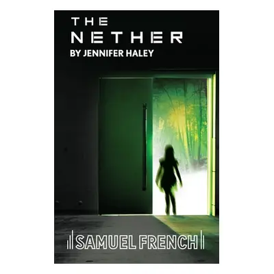 "The Nether" - "" ("Haley Jennifer")