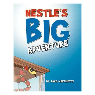 "Nestle's Big Adventure" - "" ("Marchetti Dave")