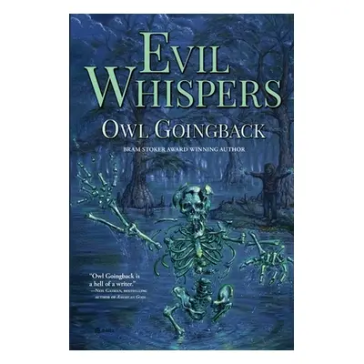 "Evil Whispers" - "" ("Goingback Owl")