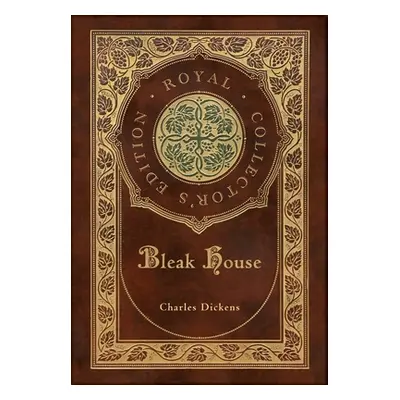 "Bleak House (Royal Collector's Edition) (Case Laminate Hardcover with Jacket)" - "" ("Dickens C