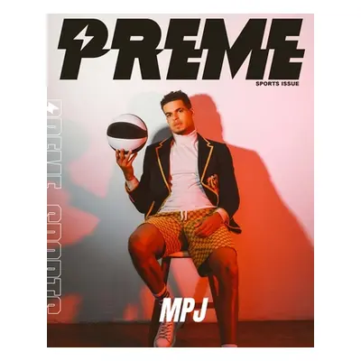 "Michael Porter Jr. Preme Magazine" - "" ("Magazine Preme")