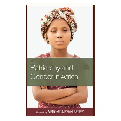 "Patriarchy and Gender in Africa" - "" ("Fynn Bruey Veronica")