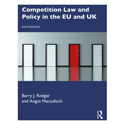 "Competition Law and Policy in the Eu and UK" - "" ("Rodger Barry J.")