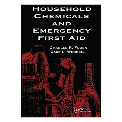 "Household Chemicals and Emergency First Aid" - "" ("Foden Betty A.")